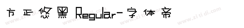 方正悠黑 Regular字体转换